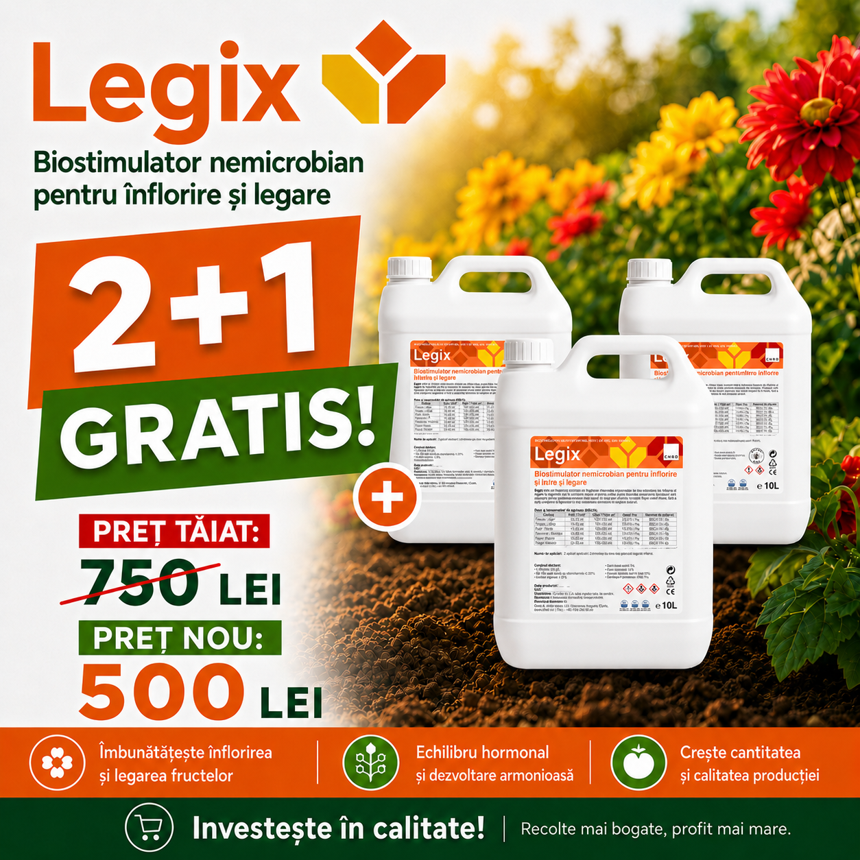 (2+1 GRATIS) LEGIX, Biostimulator pentru susținerea înfloririi și legării la legumele cu fruct